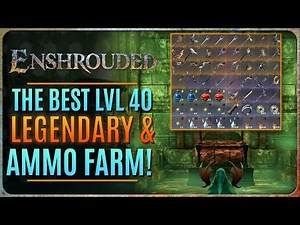THE BEST LVL 40 LEGENDARY & AMMO FARM LOCATION!!!! 【Enshrouded】