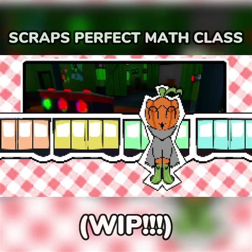 SCRAPS PERFECT MATH CLASS (A WIP FULL UPCOMING ANIMATION)