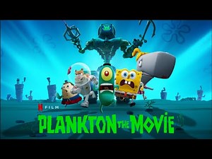 Plankton: The Movie Official theme song I’m Plankton