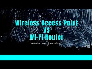 Wireless Access Point VS Wi-Fi Router. Apa Perbedaannya?