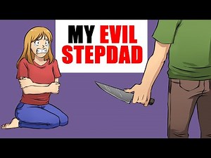 My evil stepdad | my horrible life