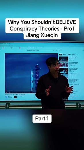 Why You Shouldn't Believe Conspiracy Theories - Prof Jiang Xueqin