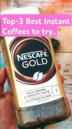 Top 3 Best Instant Coffee brands | NESCAFE | DAVIDOFF | BRU GOLD