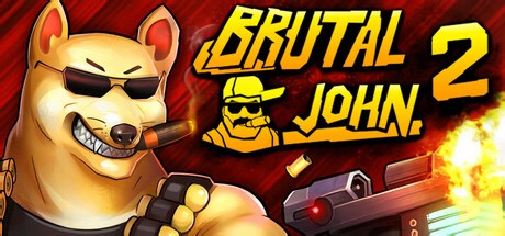 白嫖！残暴约翰2 Build.20728851（BRUTAL JOHN 2）免安装中文版下载！！单机本地中文游玩！！兄弟们快冲！