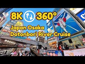8K 360° Virtual Tour | Dotonbori River Cruise Osaka Japan |Naniwa Sightseeing Boat | Insta360 X5