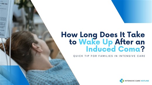 How Long Does It Take to Wake Up After an Induced Coma?