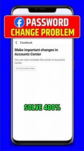Make important changes in accounts center | facebook password change problem