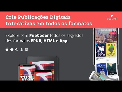 PubCoder – Crie Publicações Digitais Interativas em todos os formatos (ePUB, HTML5 e App)
