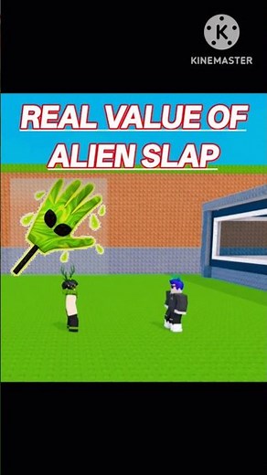 🤯REAL VALUE OF ALIEN SLAP 👀