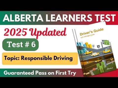 Alberta Learner Class 7 Test - 2025 | Learners Class 7 License Practice Test | Responsible Driving