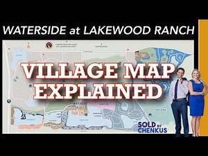Lakewood Ranch Florida | WATERSIDE - 2024 REAL ESTATE UPDATE & Village Map Explained!