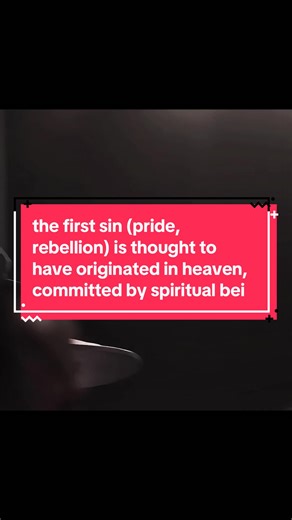 Understanding the Origin of the First Sin