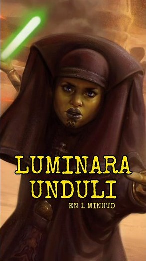Luminara Unduli explicada en 1 minuto #starwars #clonewars