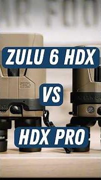 Zulu 6 HDX and HDX Pro main differences #sigsauer #optics #gearreview