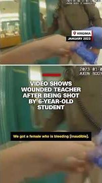 Video shows wounded teacher after being shot by 6-year-old student