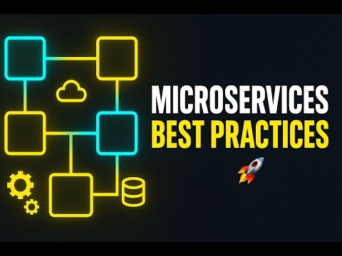 Best Practices for Microservices Architecture | For Software Engineers
