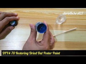 DIY Restoring Dried Poster Paint - Recycle , Re-Use, Reduce
