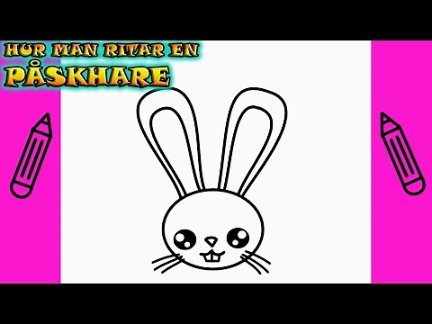 PÅSK | Hur man ritar EN PÅSKHARE | Rita Det Själv | Lär dig att rita enkelt