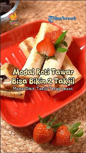 Modal Roti Tawar Doang Bisa Bikin 2 Takjil! Roti Bakar atau Goreng Semua Enak untuk Berbuka | RESEP
