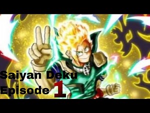 Saiyan Deku Episode 1 | Betrayal and New Beginning