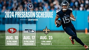 Exact Dates, Times, Set for Titans 2024 Preseason Schedule