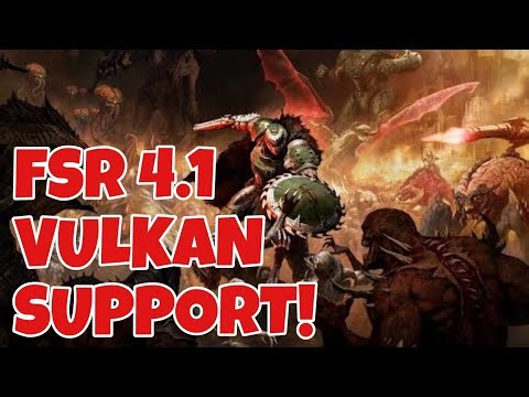 Vulkan FSR 4.1 Support!