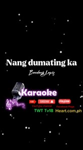 Nang dumating ka - Heart.com.ph Bandang Lapis #karaoke #music #trend #quote #Amazing #lyrics #highlights | Heart.com.ph