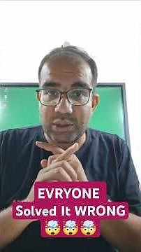 🚨 ALL TEACHERS & INSTITUTES Solved this JEE Advanced Problem Wrong 🤯 Must Watch | Vinay Shur Sir