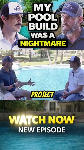 How to Avoid a Pool Construction Nightmare: Ray’s Warning