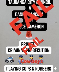 TCC AND THE PRIVATE PROSECUTION FAIL | Tauranga City Council Exposed - Transparency and Accountability 2026