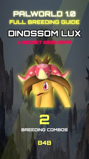 Dinossom Lux FULL BREEDING OPTIONS GUIDE | PALWORLD 1.0