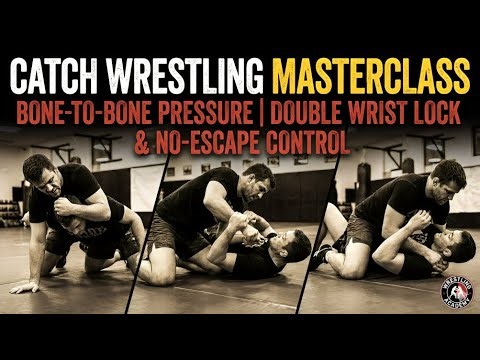 Catch Wrestling Masterclass | Bone-to-Bone Pressure, Double Wrist Lock & No-Escape Control