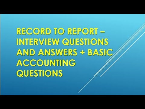 Record to report process (R2R)Interview questions and answer+Basic accounting questions 4 interview.