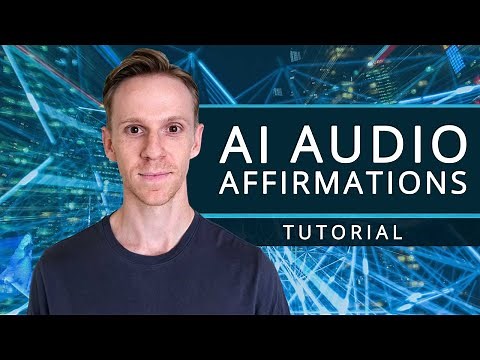 How to Make Your Own Audio Affirmations Using AI Technology (Text to Speech Affirmations)