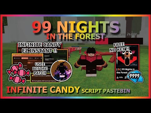 99 NIGHTS IN THE FOREST Script Pastebin 2025 INIFNITE CANDY, DIAMOND, INSTANT MAZE, GOD (NO KEY) 🎃