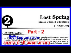 Lost Spring Class 12 In Hindi | Part - 2 | Class 12 English Prose Chapter 2 Flamingo