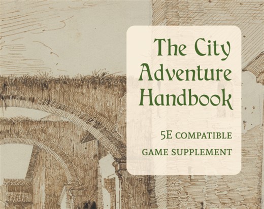 The City Adventure Handbook (5E) by taleturn
