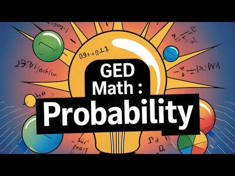 Pass GED Math: Probability in 15 Minutes!