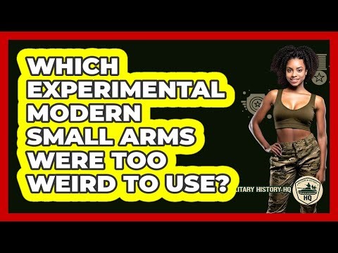 Which Experimental Modern Small Arms Were Too Weird To Use? - Military History HQ
