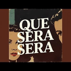 Que Sera Sera (Radio Mix)