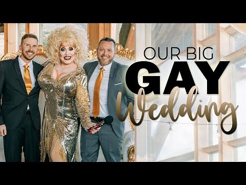 Kyle and Jay | The Big Gay Wedding: Our Story, Drag Queens and I Do’s