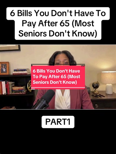 6 Bills You Don't Have To Pay After 65 (Most Seniors Don't Know) |PART1 #seniorfinance #medicare #seniorbenefits