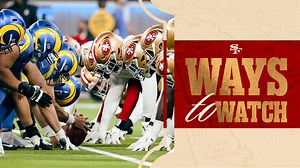 Ways to Watch and Listen: 49ers vs. Rams | Week 5 'Thursday Night Football'
