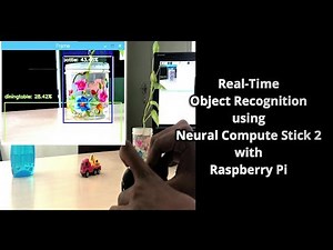 Real Time Object Recognition using Neural Compute Stick 2 with Raspberry Pi