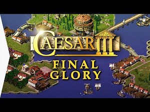 CAESAR III ► Mission 19 Massilia with Forced Walkers & Free Augustus Mods - Final Glory!
