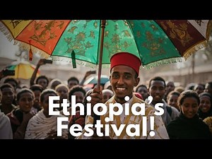 The Colorful Timkat Festival of Ethiopia