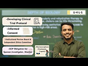 Clinical trial protocol | IRB & IEC | Informed consent | GCP Obligation | Pharmacovigilance | Unit 4