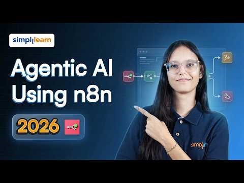 Agentic AI Tutorial Using n8n | How To Build AI Agents With n8n | Agentic AI Course | Simplilearn
