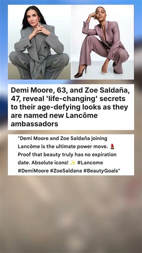 Demi Moore, 63, and Zoe Saldaña, 47, reveal 'life-changing' secrets to their age ... #celebrity
