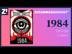 1984 - George Orwell | Der Dystopische Klassiker auf Deutsch Zusammengefasst!